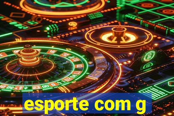 esporte com g